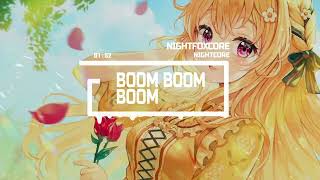 Nightcore Boom Boom Boom - Vengaboys 🌼