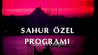 Tv1 - Sahur Özel Programı Jeneriği 14041990