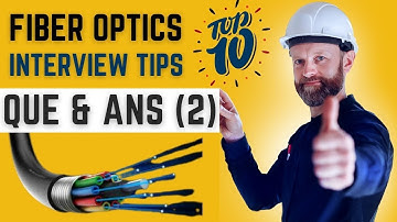 Optical Fiber Engineer Interview Questions And Answers [100% Selection] Part-2