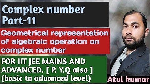 Complex number part-11 | jee mains and advanced | pyq - 1990 to 2023 | for 2024 | by atul kumar sir
