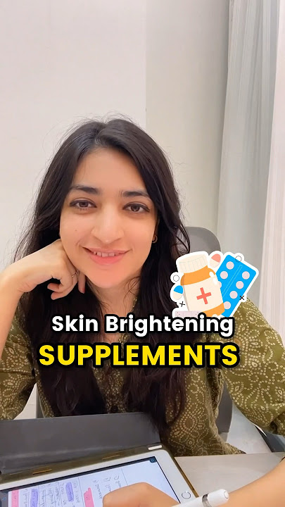 Skin brightening supplements ❣️