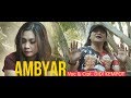 Video thumbnail of "Didi Kempot - Ambyar | Dangdut [OFFICIAL]"