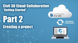 Civil 3D Cloud Collaboration Pt.2 Creating a project