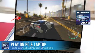 How to Download and Play CarX Street on PC & Laptop 2025