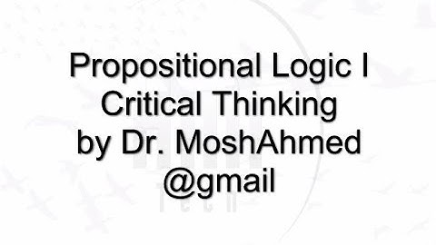 Propositional Logic 1 for Critical Thinking