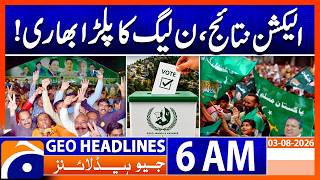 AJK Election Results | PML-N Takes the Lead! | Geo News 6 AM Headlines | 3rd August 26