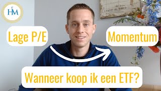 Welke ETF's Kopen en Wanneer? Zo bepaal ik wanneer en welke Exchange Traded Fund (niet) te kopen