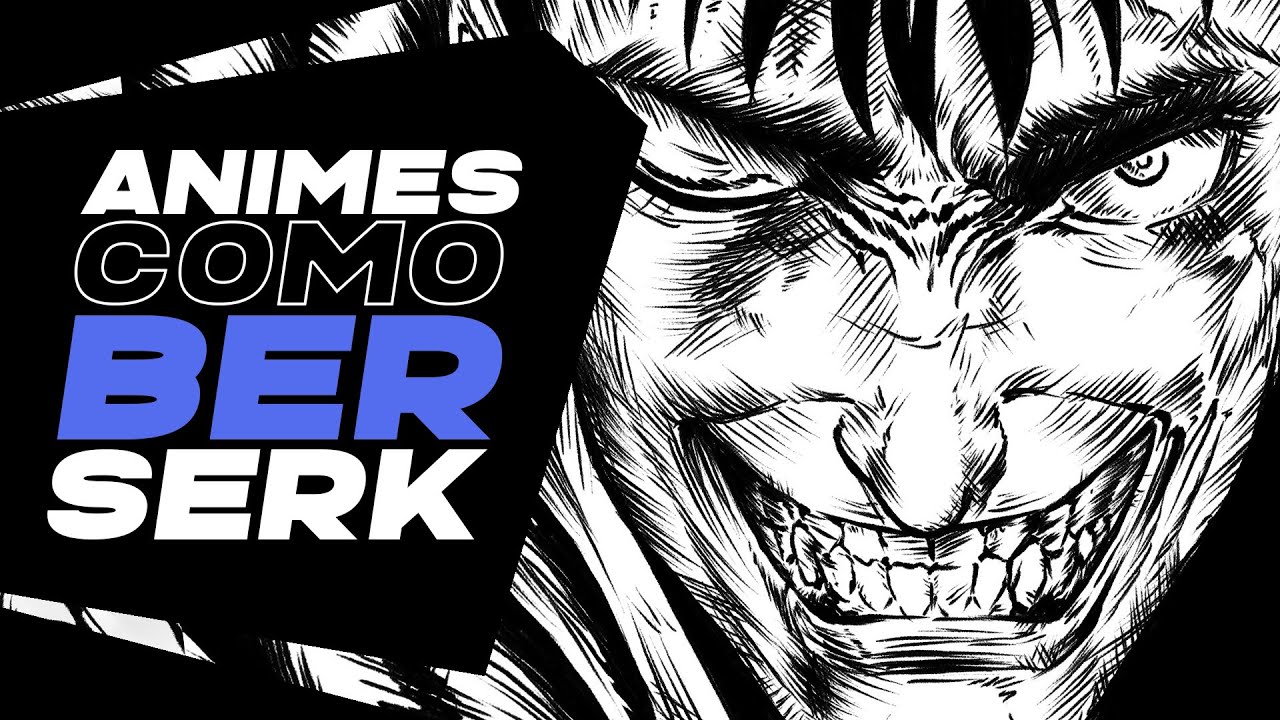 5 Animes parecidos a BERSERK que TIENES que VER YA 