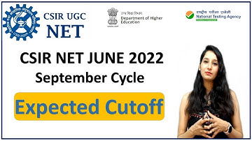 CSIR NET JUNE 2022 ( September Cycle ) Expected Cut off I Result  CSIRNET JUNE 2022