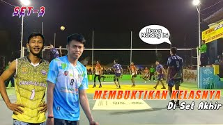 Set - 3 Ubay Bani Ibas Chupank Membuktikan Kelasnya Di Set Akhir