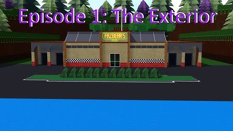 FNAF Map Building Episode 1| BABFT | Roblox