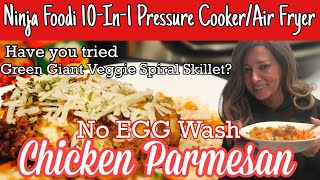 Air Fryer Chicken Parmesan | NO EGG!  Have You Tried Green Giant Veggie Spiral?  Ninja Foodi Recipe