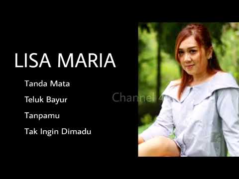 LISA MARIA , The Very Best Of , Vol.3 : Tanda Mata - Teluk Bayur - Tanpamu - Tak Ingin Dimadu