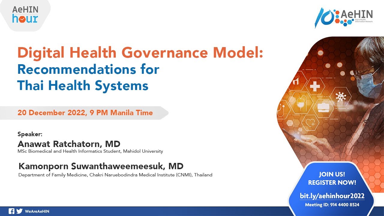 AeHIN Hour - #DigitalHealth Governance Model: Recommendations for Thai ...