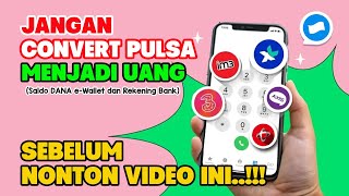 Stop Jangan Convert Pulsa Jadi Uang Sebelum Nonton Video Ini Bkd Tutorials Tukar Pulsa Ke Dana