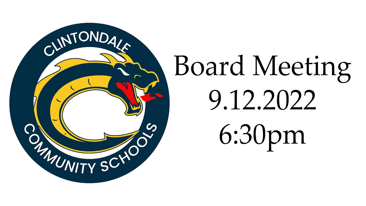 Clintondale Community Schools Board Meeting 9/12/22 YouTube