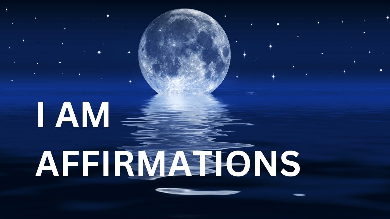 I AM Affirmations for Health, Wealth, Happiness, Abundance (listen for ...