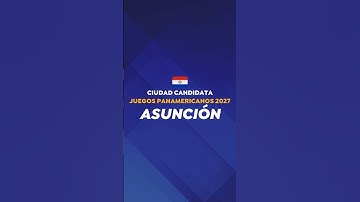 Asunción: Ciudad candidata para los Juegos Panamericanos. 🇵🇾 #PanamSports