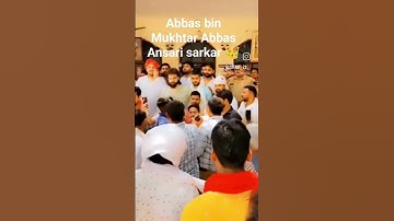 Abbas bin Mukhtar Ansari sarkar 👑 samsad ji
