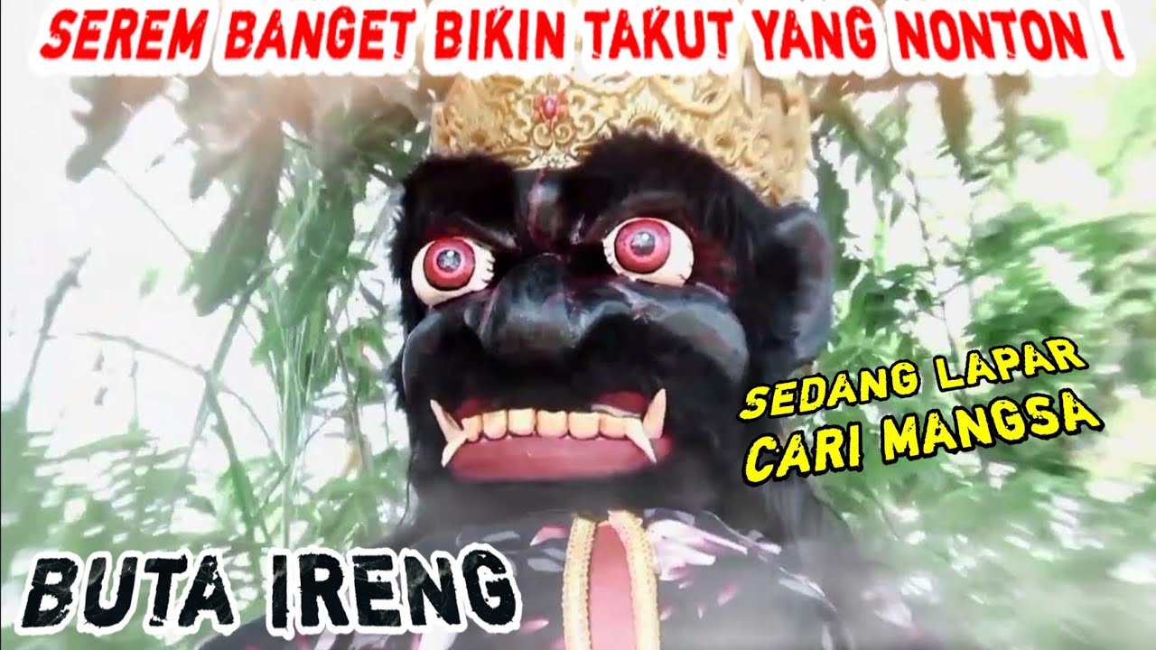 BUTA VIRAL ! Serem banget bikin takut yang nonton Buta ireng lapar cari mangsa