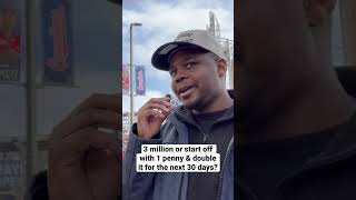 $3 million or 1 penny doubled for the next 30 days? #shorts | #cleveland