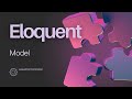 Eloquent Model Laravel | Part 1