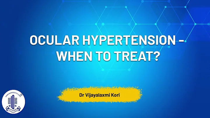 Ocular Hypertension -When to Treat? - Dr Vijayalaxmi Kori - DayDayNews