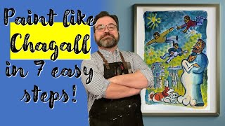 Paint like Chagall in 7 easy steps!