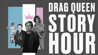 The Real Story Behind Drag Queen Story Hour