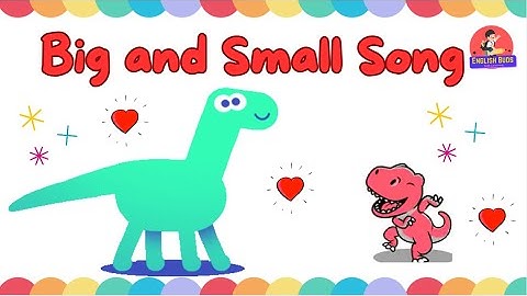 Big and Small Song for Kids | Learn Big and Small with Fun Animation