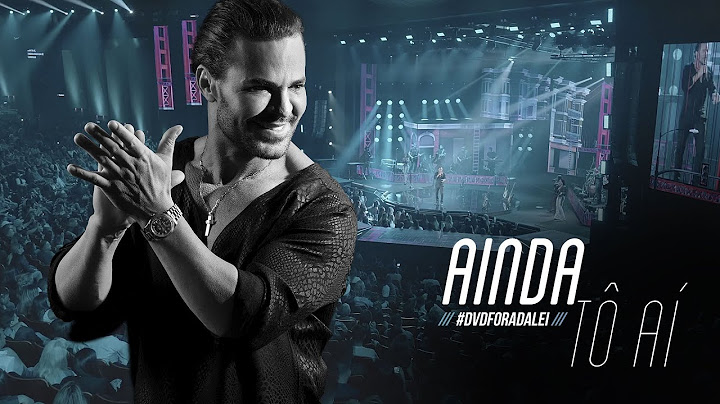 AINDA TÔ AI | Eduardo Costa (Clipe Oficial ) DVD #ForaDaLei