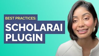 ScholarAI ChatGPT-4 Plugin Best Practices