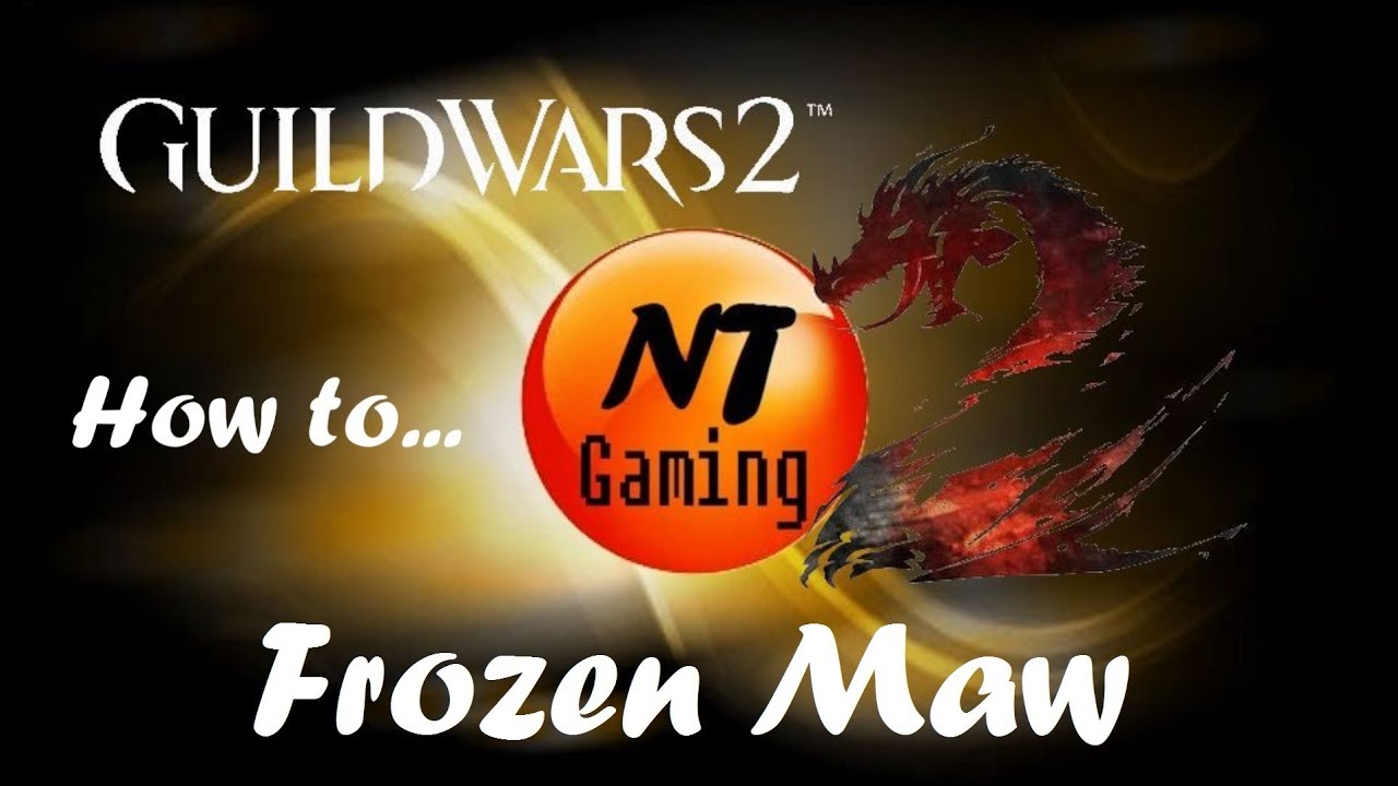 GW2 How to World Bosses Frozen Maw YouTube