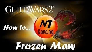 GW2: How to ... World Bosses - Frozen Maw