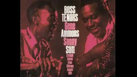 Gene Ammons / Sonny Stitt  Boss Tenors (1961)