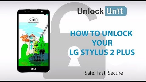 HOW TO UNLOCK LG Stylus 2 Plus