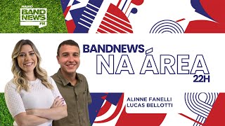 BandNews na Área - 21/05/2024