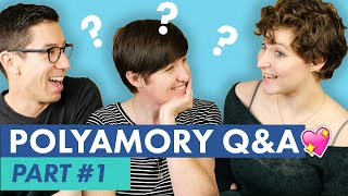 Answering Your Questions About Polyamory: Part 1