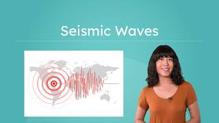 Seismic Waves - Types and What They Tell Us