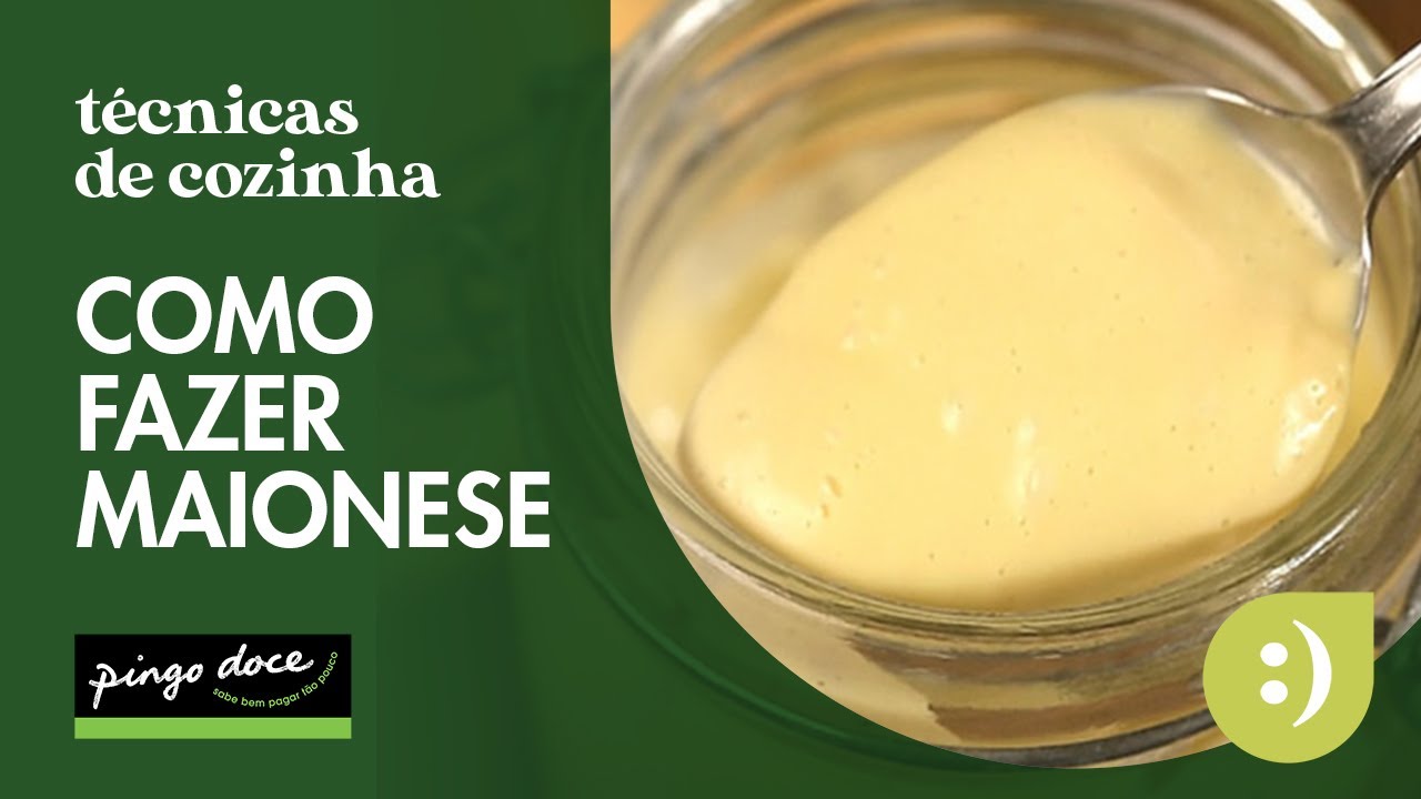 Como fazer maionese Técnicas de Cozinha Pingo Doce YouTube Como fazer maionese Técnicas de Cozinha Pingo Doce YouTube