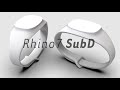 # 001 : Smart Watch Body | Rhino7 SubD Practice
