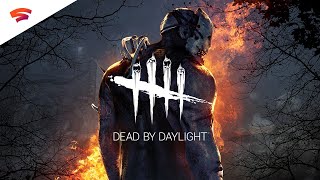 Dead by Daylight | Official Stadia Announcement Trailer