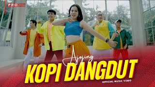 Kopi Dangdut (Kala Kupandang Kerlip Bintang Nan Jauh Di Sana) - Ajojing