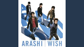 Video thumbnail of "ARASHI - WISH"