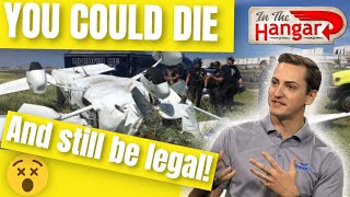 You Could Die and Still Be Legal- with Aviation101 Josh Flowers
