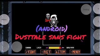 Dusttale Sans Fight (android)-Undertale Fangame 