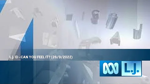 L.J. ID - Can you feel it? (27/9/2022)