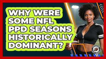 Why Were Some NFL PPD Seasons Historically Dominant? - Gridiron Data Digest