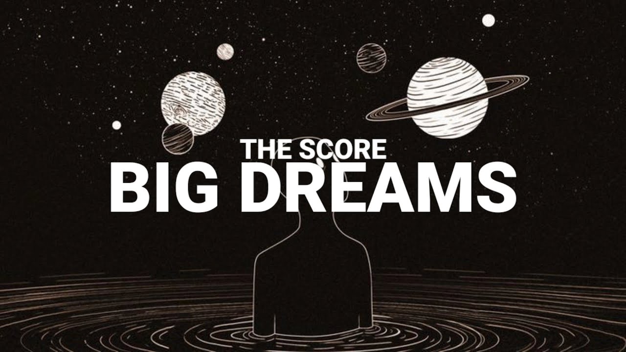 The Score - Big Dreams ft. FITZ (Sub Español) Zero.