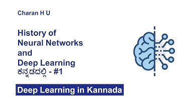 History of Neural Networks and Deep Learning ಕನ್ನಡದಲ್ಲಿ #1 | Deep Learning in Kannada